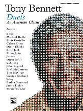 Tony Bennett Duets: An American Classic piano sheet music cover Thumbnail